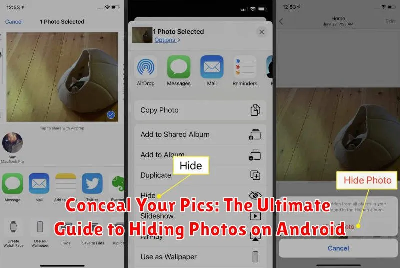 Conceal Your Pics: The Ultimate Guide to Hiding Photos on Android