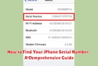 How to Find Your iPhone Serial Number: A Comprehensive Guide