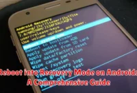 Reboot into Recovery Mode on Android: A Comprehensive Guide