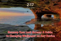 Revamp Your Lock Screen: A Guide to Changing Wallpaper on Any Device