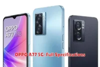 OPPO A77 5G: Full Specifications