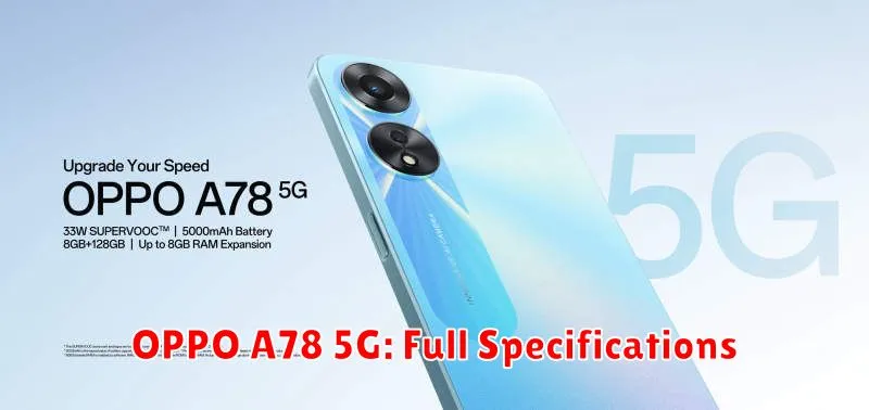 OPPO A78 5G: Full Specifications