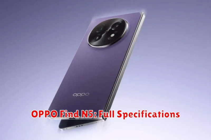OPPO Find N5: Full Specifications