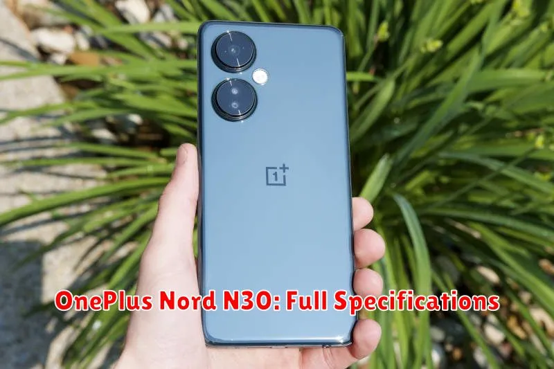 OnePlus Nord N30: Full Specifications
