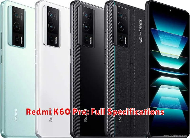 Redmi K60 Pro: Full Specifications