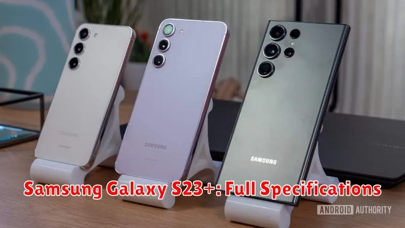 Samsung Galaxy S23+: Full Specifications