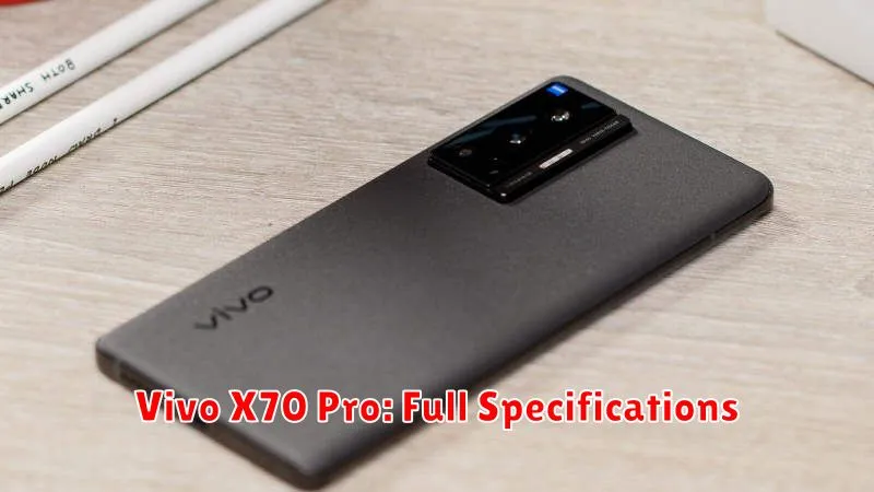 Vivo X70 Pro: Full Specifications