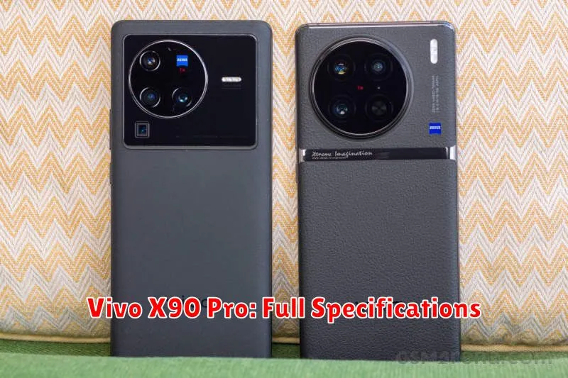 Vivo X90 Pro: Full Specifications