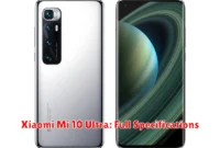 Xiaomi Mi 10 Ultra: Full Specifications