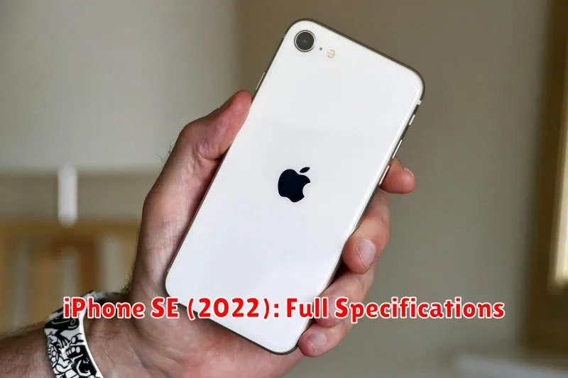 iPhone SE (2022): Full Specifications